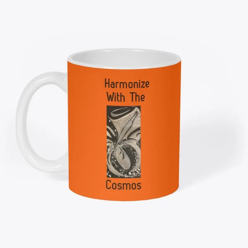 Harmonize with the Cosmos